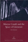 Image for Maryse Condâe and the space of literature
