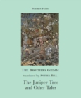 Image for The juniper tree and other tales