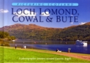 Image for Loch Lomond, Cowal &amp; Bute: Picturing Scotland