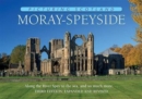 Image for Moray-Speyside: Picturing Scotland : Along the River Spey to the sea and so much more . . .