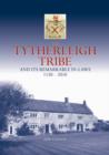 Image for The Tytherleigh Tribe : And its Remarkable in-Laws 1150-2010