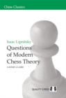 Image for Questions of Modern Chess Theory : A Soviet Classic