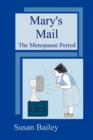 Image for Mary&#39;s Mail, the Menopause Period