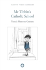 Image for Mr Tibbits&#39;s Catholic School