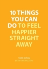 Image for 10 Things You Can Do to Feel Happier Straight Away