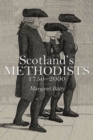 Image for Scotland&#39;s methodists  : a history