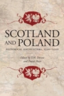 Image for Scotland and Poland  : historical encounters 1500-2010