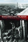 Image for Scotland&#39;s First Oil Boom
