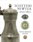 Image for Scottish Pewter 1600-1850