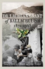 Image for Dr Lachlan Grant of Ballachulish, 1871-1945