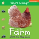 Image for Who&#39;s Hiding?: On The Farm