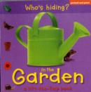 Image for In the garden  : a lift-the-flap book