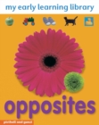 Image for My Early Learning Library: Opposites