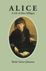 Image for Alice: A Life of Alice Milligan