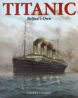 Image for Titanic Belfast&#39;s Own