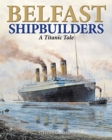 Image for Belfast Shipbuilders