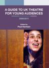 Image for A guide to UK theatre for young audiences