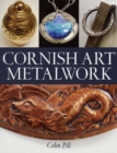 Image for Cornish Art Metalwork : 1890s-1970s