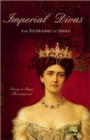 Image for Imperial Divas - The Vicereines of India
