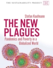 Image for The new plagues: pandemics and poverty in a globalized world