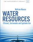 Image for Water resources: efficient, sustainable and equitable use