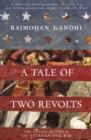 Image for A tale of two revolts  : India&#39;s mutiny and the American Civil War