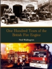 Image for 100 Years of the British Fire Engine