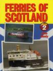 Image for Ferries of ScotlandVol. 2