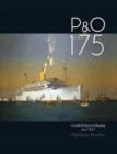 Image for P&amp;O at 175 : A World of Ships &amp; Shipping Since 1837
