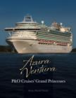 Image for Azura &amp; Ventura : P&amp;O Cruises&#39; Grand Princesses