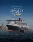 Image for The Story of Cunard&#39;s 175 Years : The Triumph of a Great Tradition