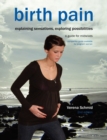 Image for Birth pain  : explaining sensations, exploring possibilities