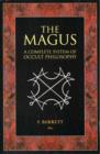 Image for The magus  : a complete system of occult philosophy