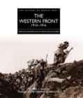 Image for The Western Front 1914-1916  : from the Schlieffen plan to Verdun and the Somme