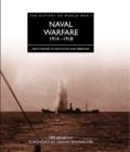 Image for Naval warfare, 1914-1918  : from Coronel to the Atlantic and Zebrugge
