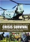 Image for Crisis survival  : earthquakes, floods, fires, airplane crashes, pandemics and many more