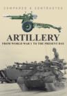 Image for Artillery  : from World War I to the present day