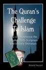 Image for THE KORAN&#39;s CHALLENGE TO ISLAM (paperback)