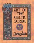 Image for Art of the Celtic Scribe