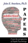 Image for Addiction Papers : From the Perspective of Depth Psychology