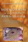 Image for Los Biotagonistas De La Unidad Bioenergemal