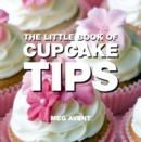 Image for The Little Book of Cupcake Tips