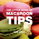 Image for The Little Book of Macaroon Tips