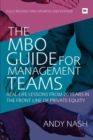 Image for The MBO guide for management teams  : real-life lessons from the front line