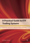 Image for A Practical Guide to ETF Trading Systems