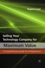 Image for Selling Your Technology Company for Maximum Value: A comprehensive guide for entrepreneurs