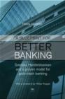 Image for A blueprint for better banking: Svenska handelsbanken and a proven model for more stable and profitable banking