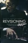 Image for Revisioning 007 - James Bond and Casino Royale
