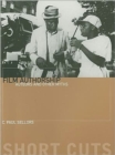Image for Film Authorship - Auteurs and Other Myths