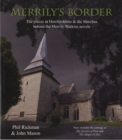 Image for Merrily&#39;s Border : The Places in Herefordshire &amp; the Marches Behind the Merrily Watkins Novels